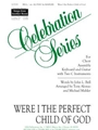 Were I the Perfect Child of God - Instrument edition