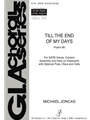 Till the End of My Days - Full Score and Parts