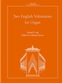 Two English Voluntaries for Organ