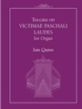 Toccata On Victimae Paschali Laudes