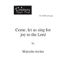 Come, Let Us Sing for Joy to the Lord