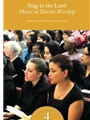 Sing to the Lord: Music in Divine Worship