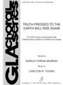 Truth Pressed to the Earth Will Rise Again - Full Score and Parts
