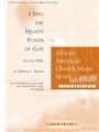 I Sing the Mighty Power of God