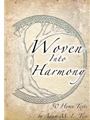 Woven into Harmony