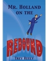 Mr Holland On The Rebound