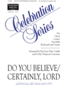Do You Believe / Certainly, Lord - Guitar edition