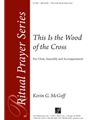 This Is the Wood of the Cross