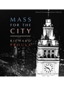 Mass for the City