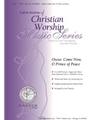 Ososo: Come Now, O Prince of Peace