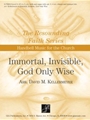 Immortal, Invisible, God Only Wise - Instrument edition