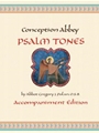 The Revised Grail Psalms - Conception Abbey Psalm Tones, Accompaniment edition