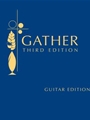 Gather, Third Edition - Guitar Looseleaf edition