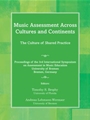 Music Assessment Across Cultures and Continents