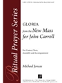 Gloria from the "New Mass for John Carroll" - Full Score and Parts