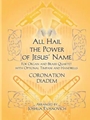 All Hail the Power of Jesus' Name