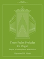 Three Psalm Preludes