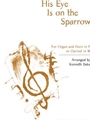 His Eye Is on the Sparrow