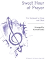 Sweet Hour of Prayer
