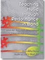 Teaching Music Through Performance In Band