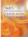 Art Of Interpretation Of Band Music