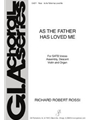 As the Father Has Loved Me - Instrument edition