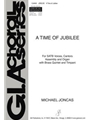 A Time of Jubilee - Full Score and Parts