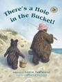 There's A Hole In The Bucket