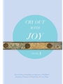 Cry Out with Joy, Year A - Choral Refrains