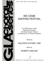 We Come Keeping Festival - Full Score and Parts