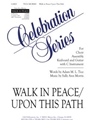 Walk in Peace / Upon This Path