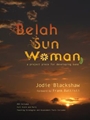 Belah Sun Woman