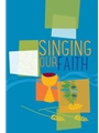 Singing Our Faith, Second Edition