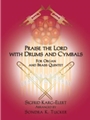 Praise the Lord with Drums and Cymbals