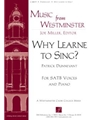 Why Learne to Sing?