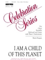 I Am a Child of This Planet - Instrument edition