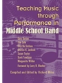Teaching Music Through Performance In Middle School Band