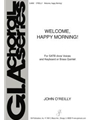 Welcome, Happy Morning! - Full Score and Parts