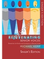 Rejuvenating Senior Voices - Singer's Edition