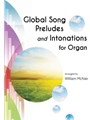 Global Song Preludes and Intonations