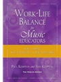 Work-Life Balance for Music Educators
