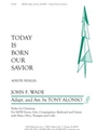 Today Is Born Our Savior - Full Score and Parts