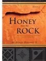 Honey from the Rock - Volume 1