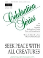 Seek Peace with All Creatures - Full Score and Parts