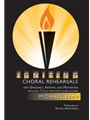 Igniting Choral Rehearsals
