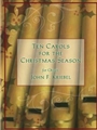 Ten Carols for the Christmas Season