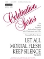 Let All Mortal Flesh Keep Silence - Instrument edition