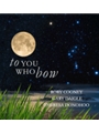 To You Who Bow - Music Collection