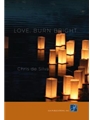 Love, Burn Bright - Music Collection
