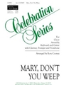 Mary, Don't You Weep - Instrument edition